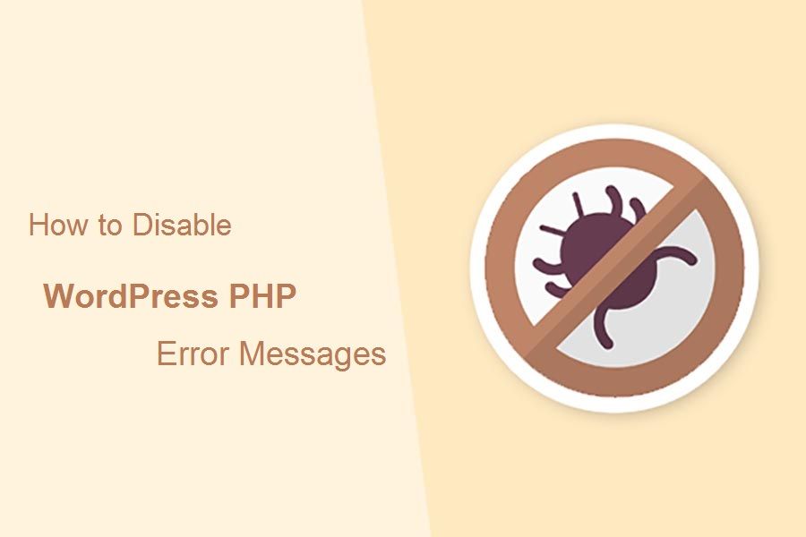How to Disable WordPress PHP Error Messages