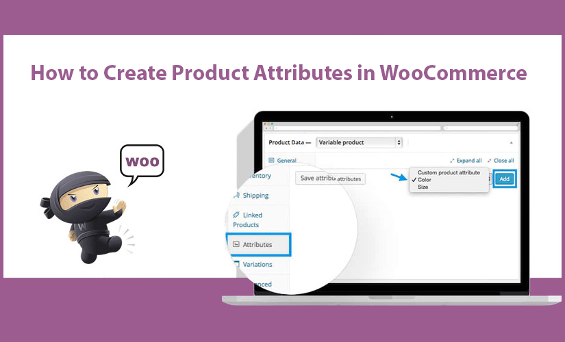 How to Create Product Attributes in WooCommerce
